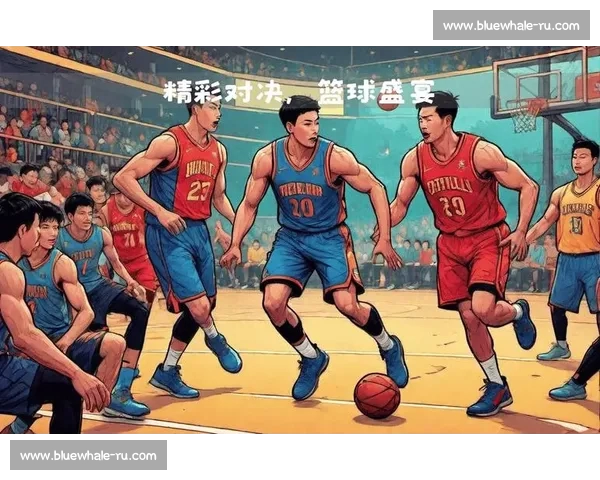 高清篮球直播全程无延迟精彩呈现尽享每一场激烈对决 - 副本 - 副本 - 副本 (15) - 副本 - 副本